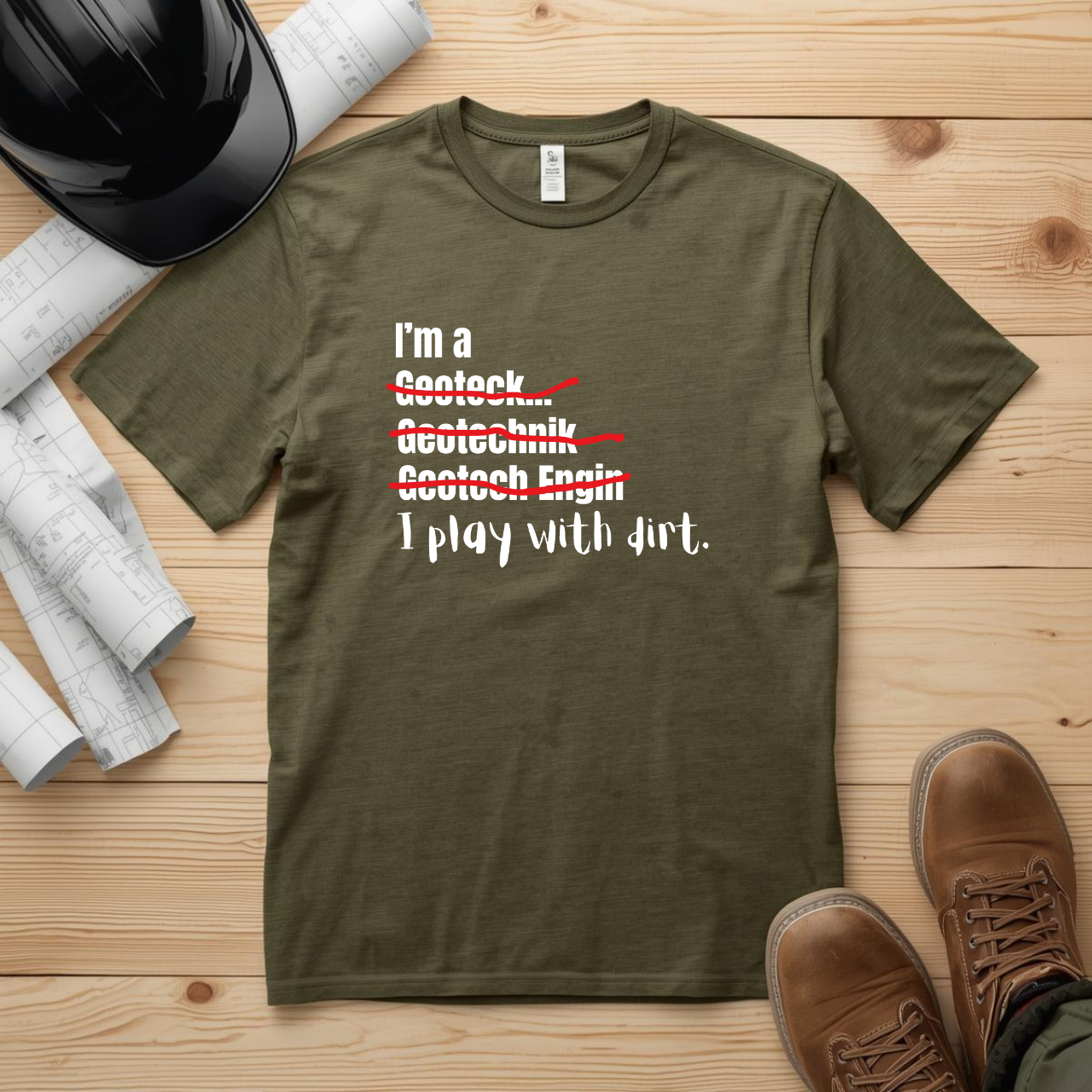 I Play with Dirt Soils Engineer Construction Humor Unisex Jersey Short Sleeve Tee