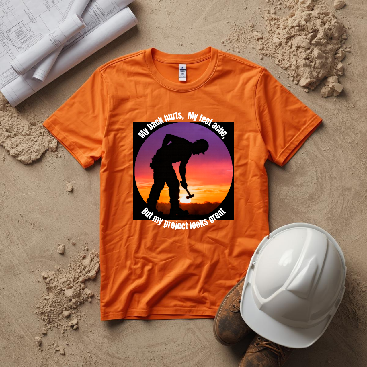 My back hurts, My feet ache but my project looks great Construction Humor Unisex Jersey Short Sleeve Tee
