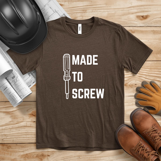 Made to Screw Construction Humor Unisex Jersey Short Sleeve Tee