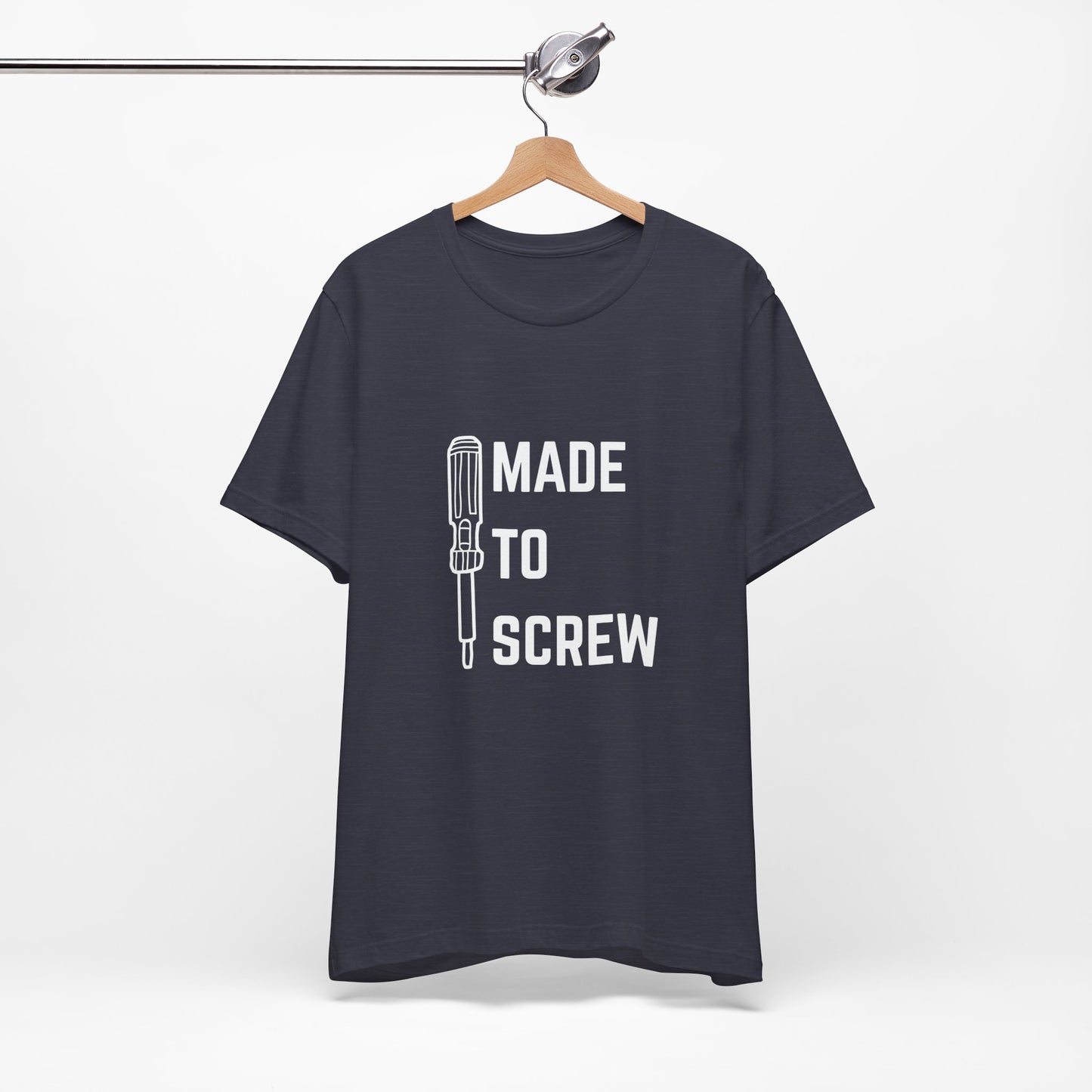Made to Screw Construction Humor Unisex Jersey Short Sleeve Tee