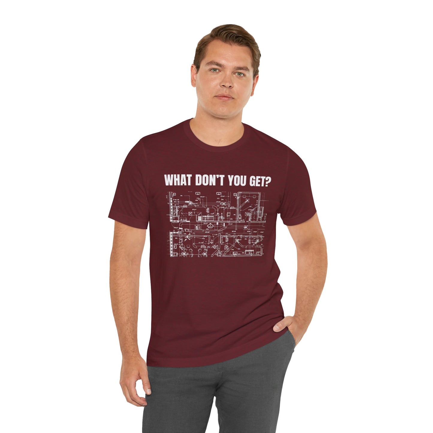 What Dont You Get? HVAC Duct Plan Construction Humor Unisex Jersey Short Sleeve Tee