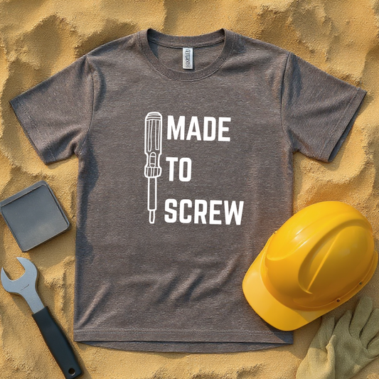 Made to Screw Construction Humor Unisex Jersey Short Sleeve Tee