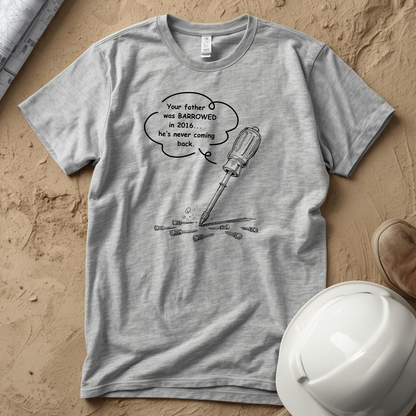 Barrowed Tool Construction Humor Unisex Jersey Short Sleeve Tee