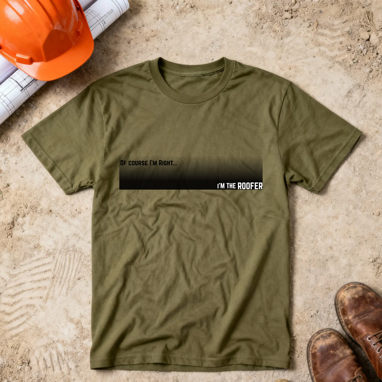 Of Course I'm Right... I'm the Roofer Construction Site Humor  Unisex Heavy Cotton Tee