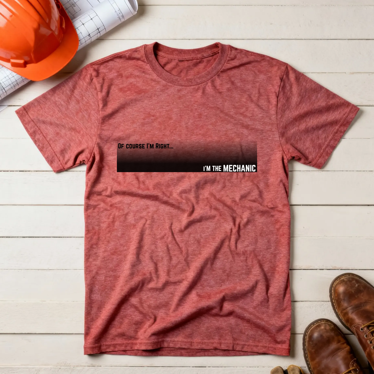 Of Course I'm Right... I'm the Mechanic Construction Site Humor Unisex Heavy Cotton Tee