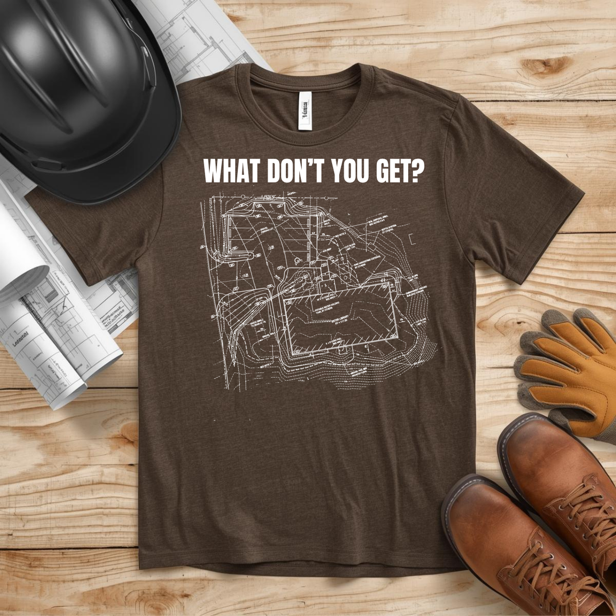 What Dont You Get? Civil Grading Plan Construction Humor Unisex Jersey Short Sleeve Tee