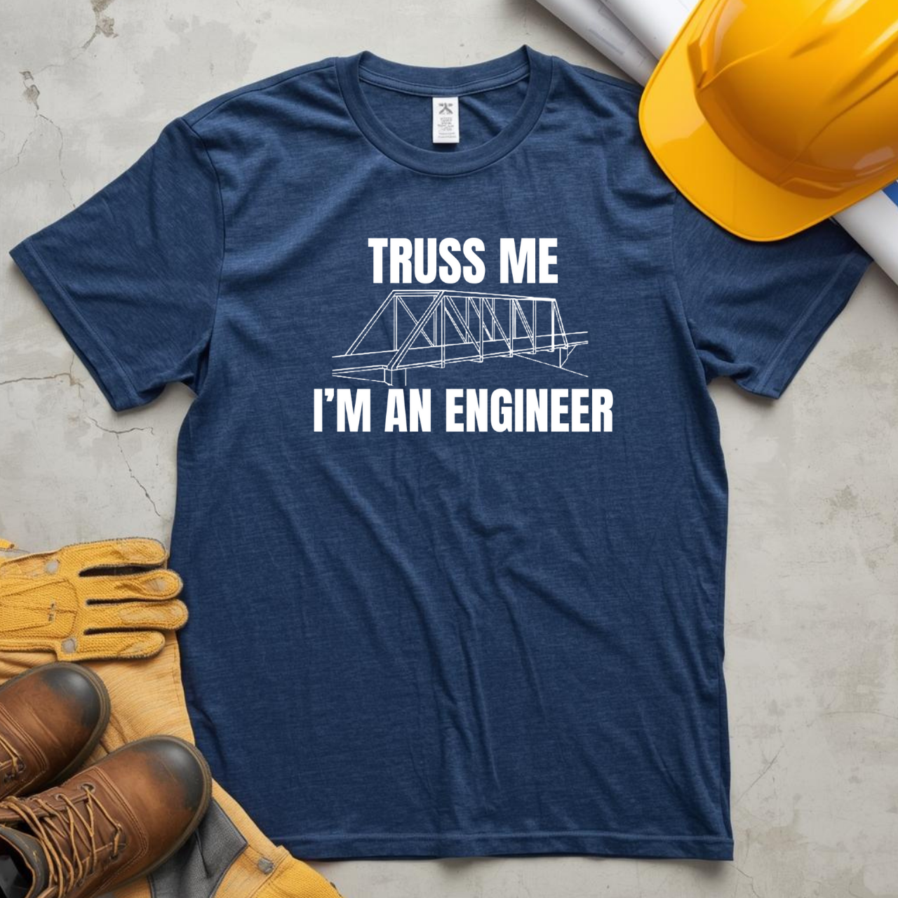 Truss me... Im An Engineer Construction Humor Unisex Jersey Short Sleeve Tee