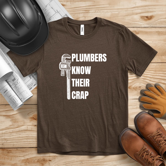 Plumbers Know Their Crap Construction Humor Unisex Jersey Short Sleeve Tee