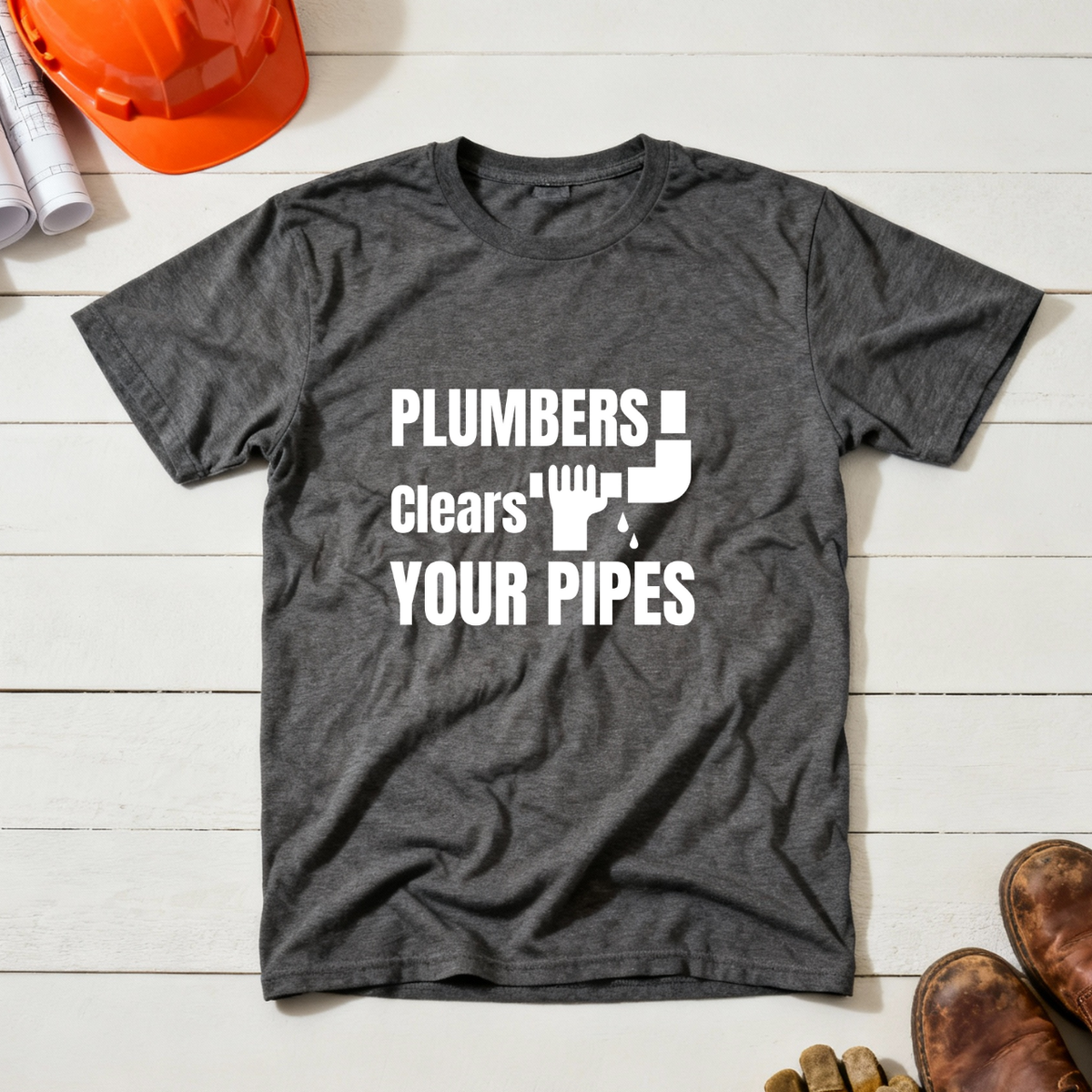 Plumbers Clears Your Pipes Construction Humor Unisex Jersey Short Sleeve Tee