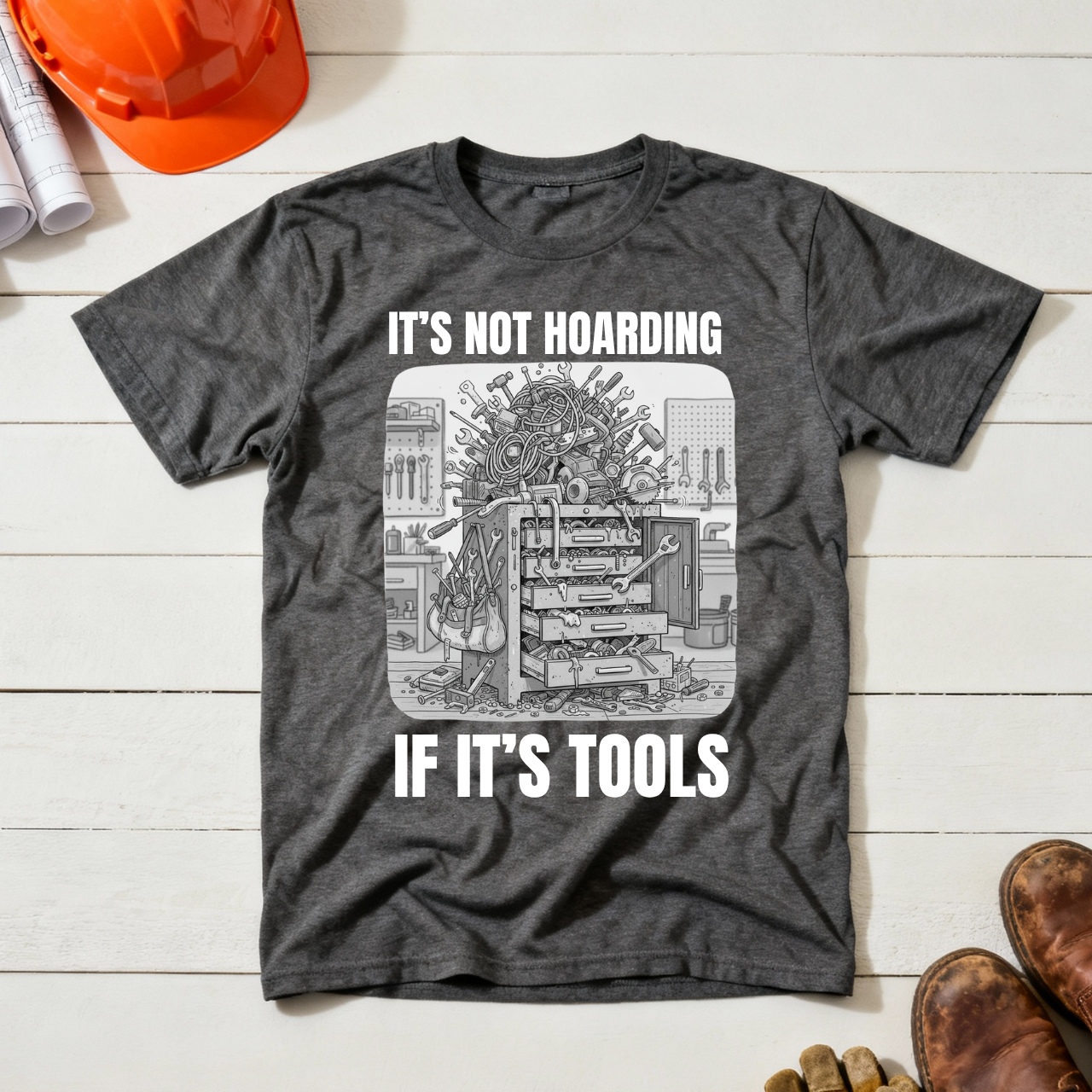 It's NOT Hoarding if it's Tools Construction Humor Unisex Jersey Short Sleeve Tee