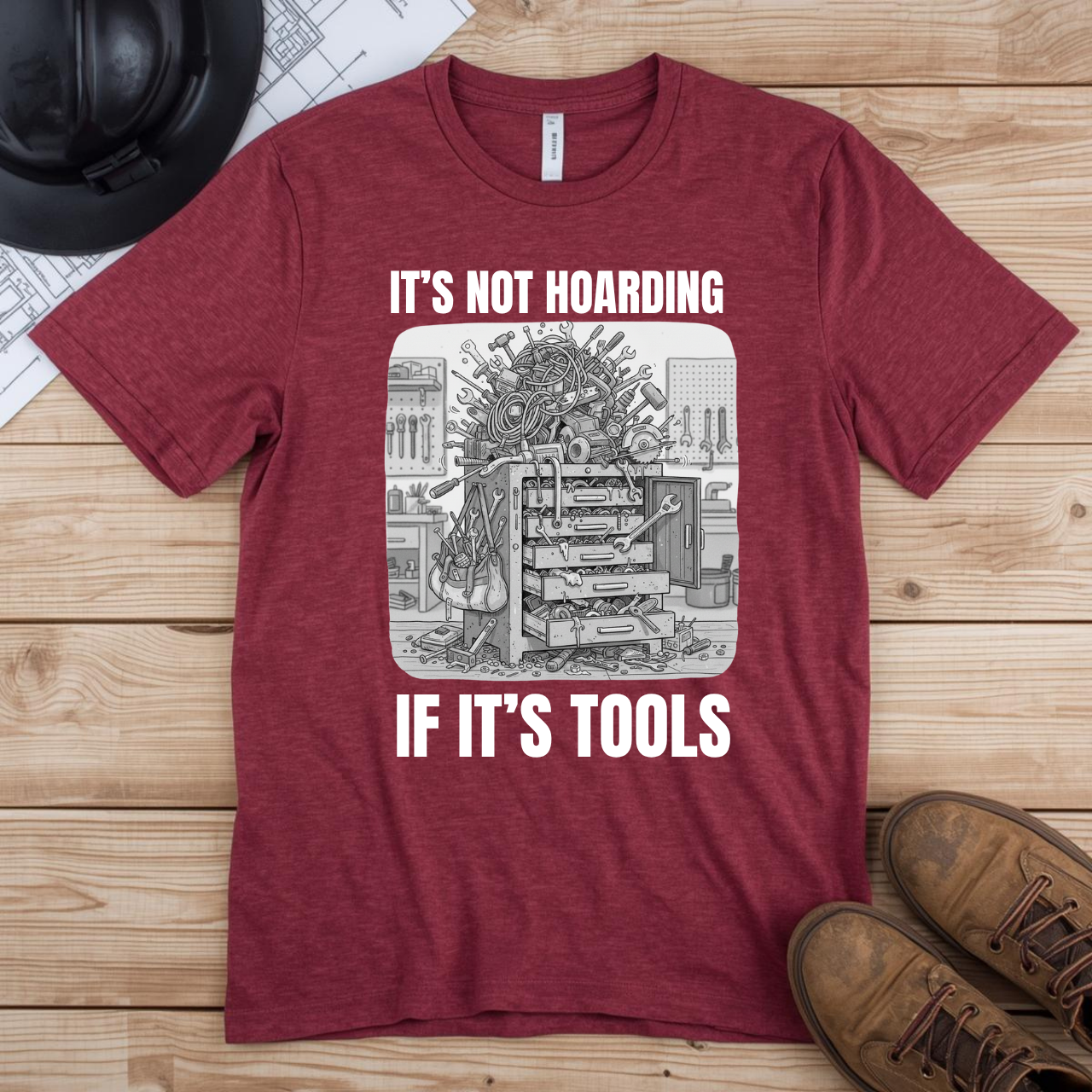 It's NOT Hoarding if it's Tools Construction Humor Unisex Jersey Short Sleeve Tee
