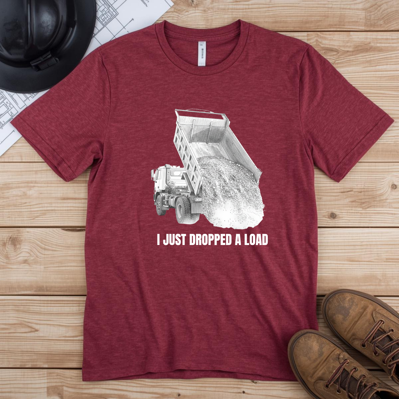 I just Dropped a Load Construction Humor Unisex Jersey Short Sleeve Tee