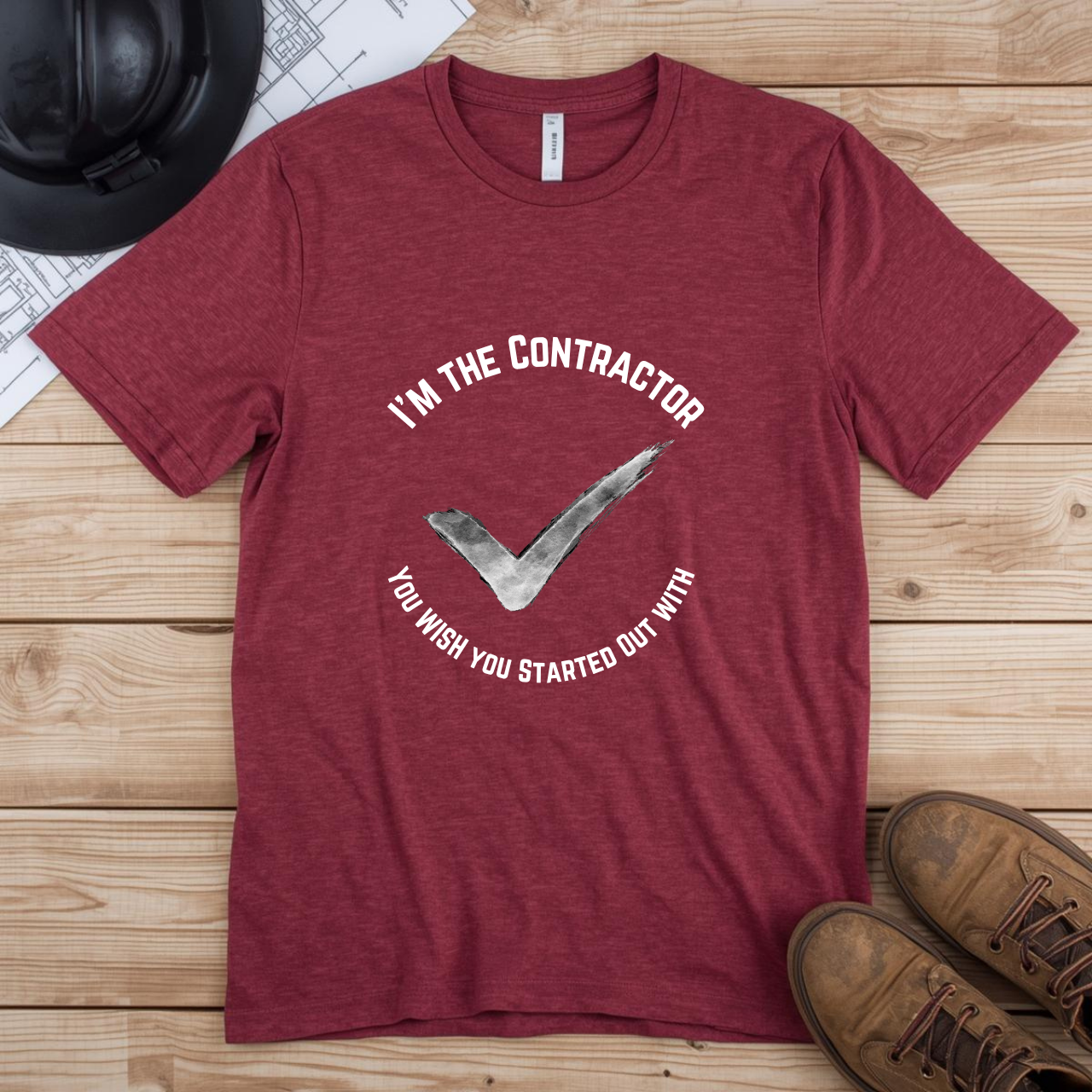 Im the Contractor you Wish you Started Out with Construction Humor Unisex Jersey Short Sleeve Tee