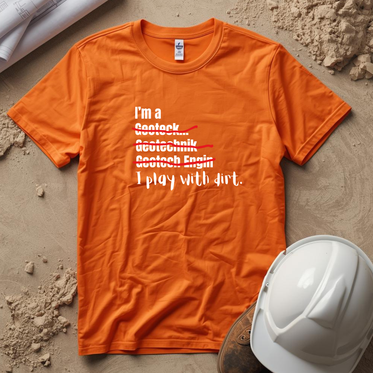 I Play with Dirt Soils Engineer Construction Humor Unisex Jersey Short Sleeve Tee