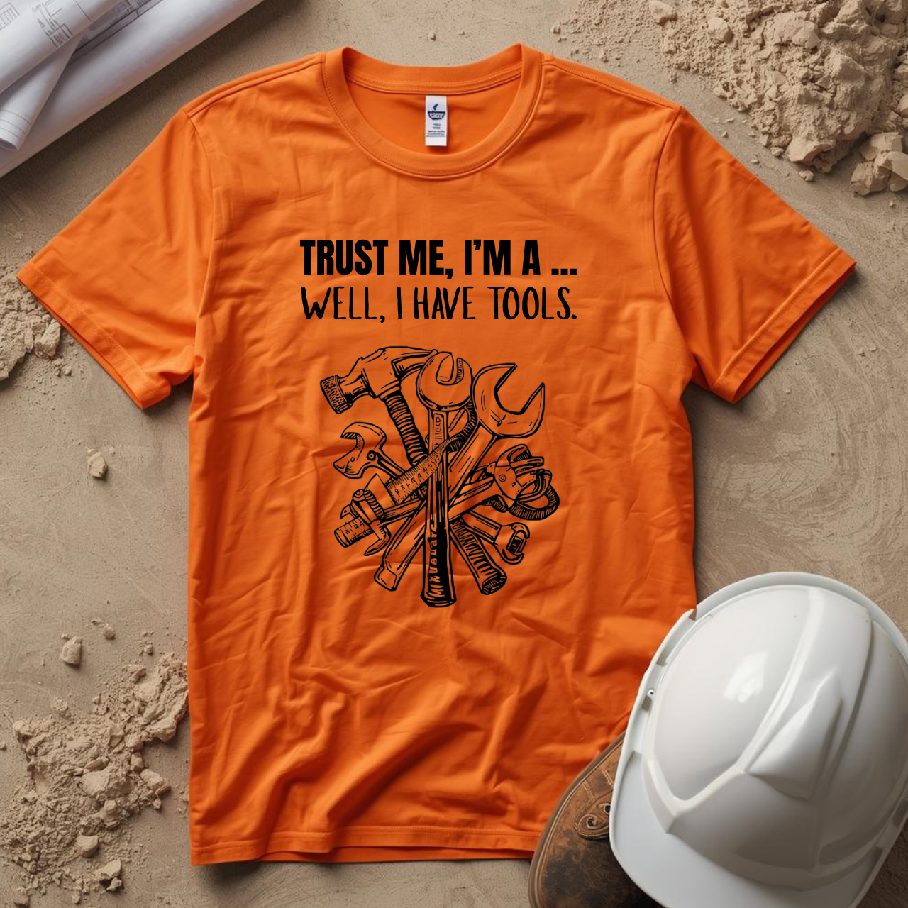Trust Me, I'm a .... Well, I have tools Construction Humor Unisex Jersey Short Sleeve Tee