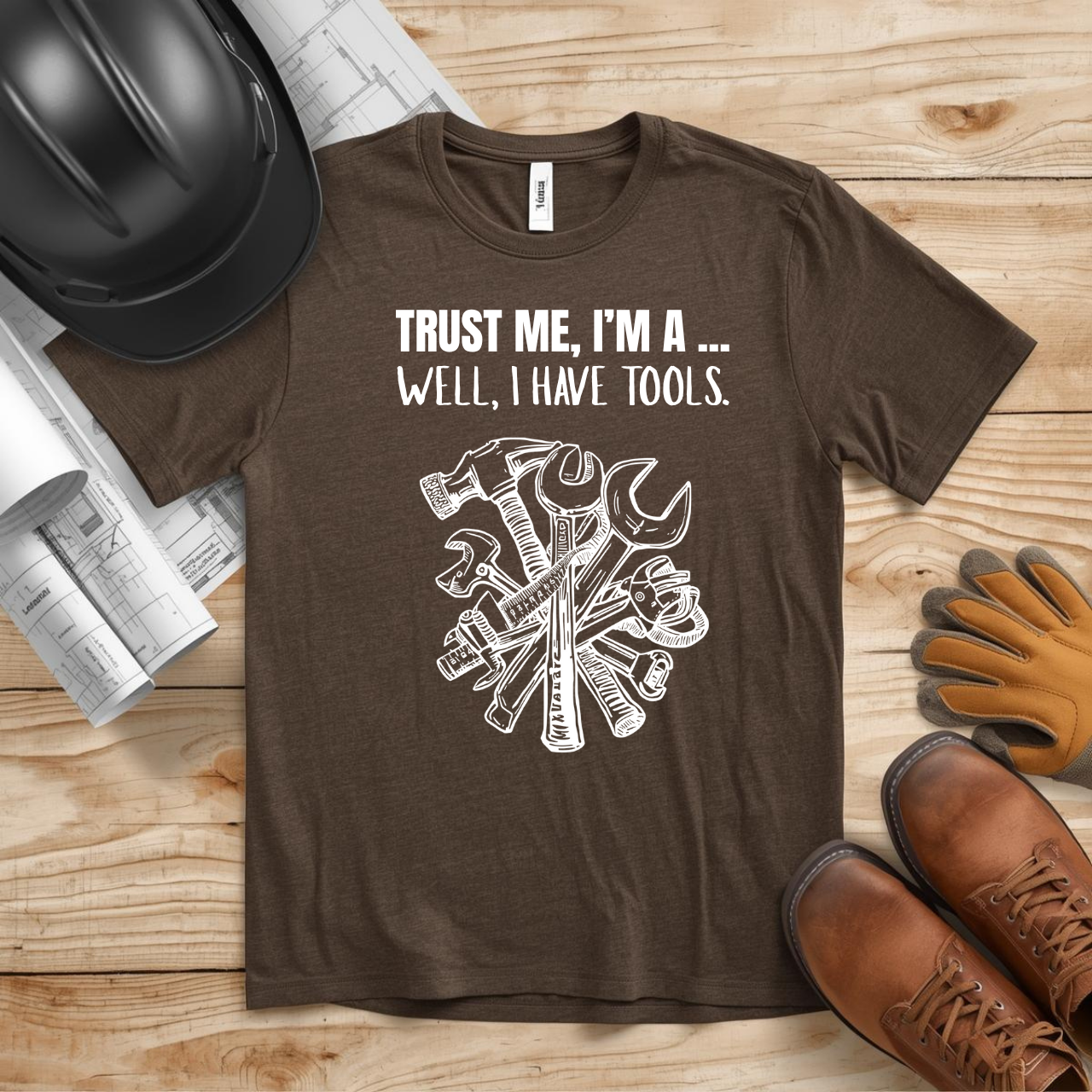 Trust Me, I'm a .... Well, I have tools Construction Humor Unisex Jersey Short Sleeve Tee