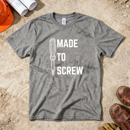 Made to Screw Construction Humor Unisex Jersey Short Sleeve Tee