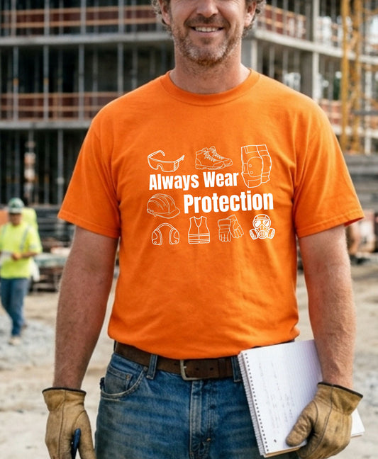 Always Wear Protection Construction Humor Unisex Jersey Short Sleeve Tee