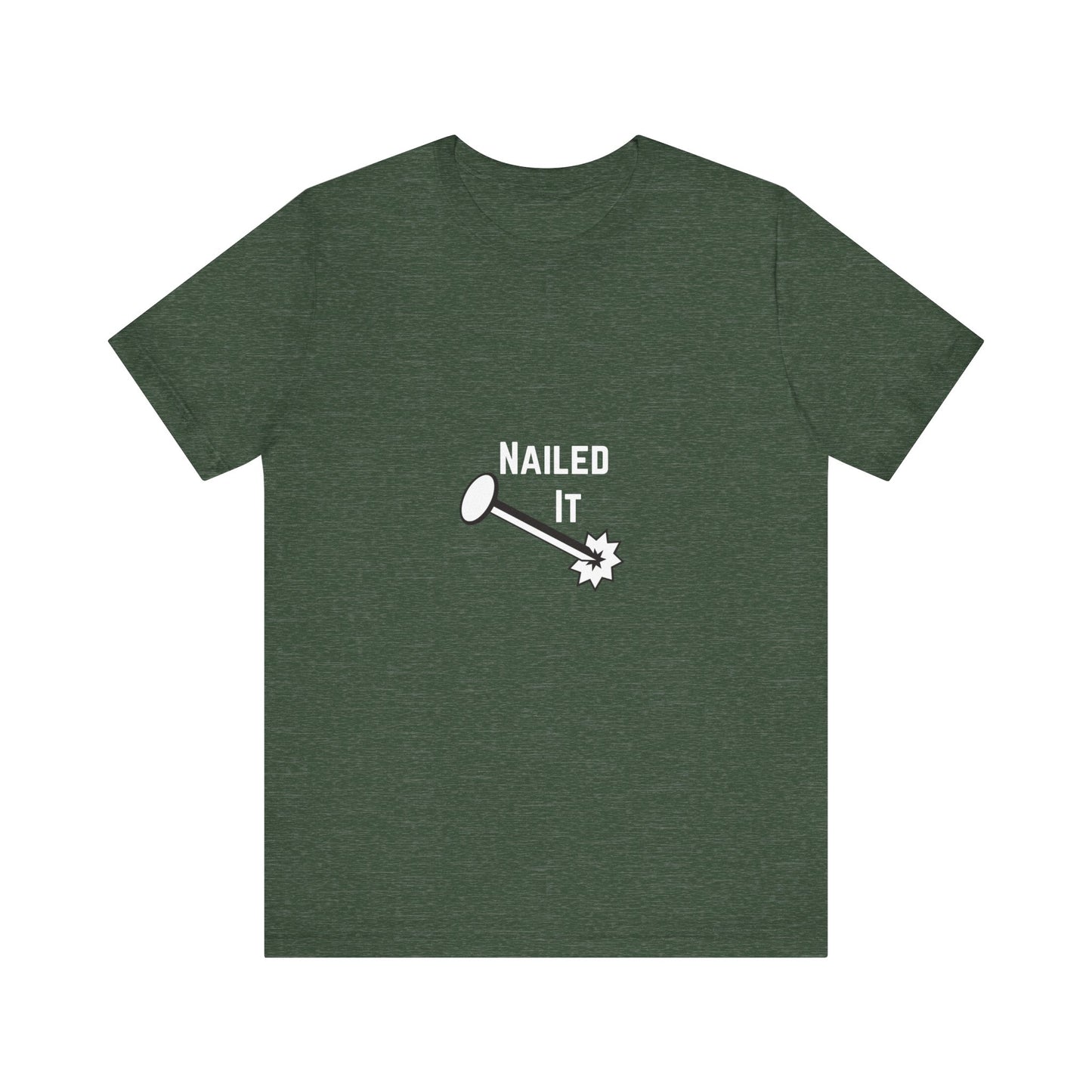 Nailed It Construction Humor Unisex Jersey Short Sleeve Tee