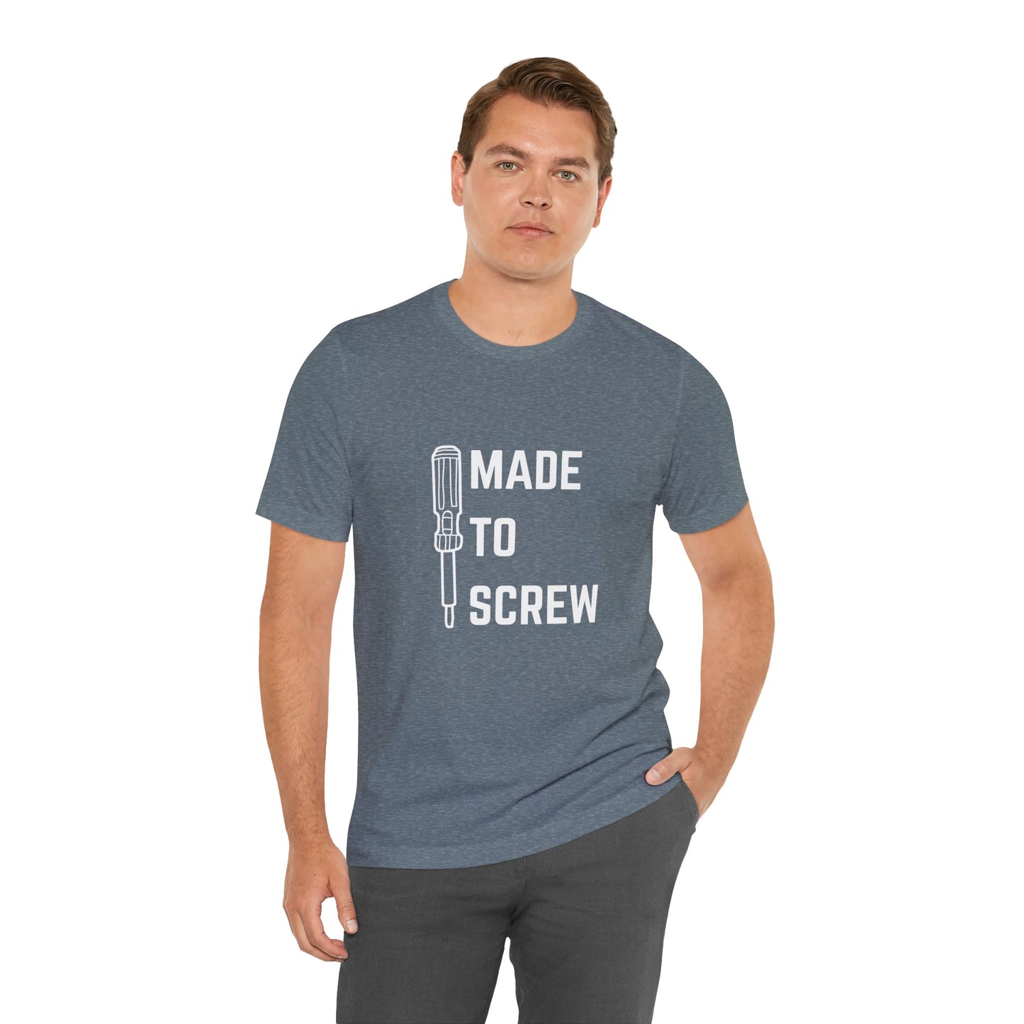Made to Screw Construction Humor Unisex Jersey Short Sleeve Tee