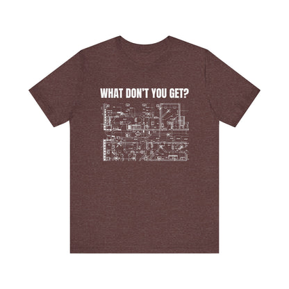 What Dont You Get? HVAC Duct Plan Construction Humor Unisex Jersey Short Sleeve Tee
