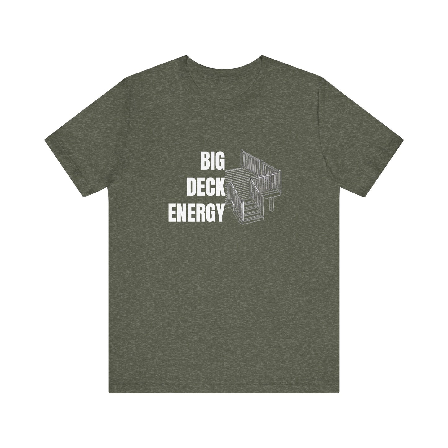 Big Deck Energy Construction Humor Unisex Jersey Short Sleeve Tee