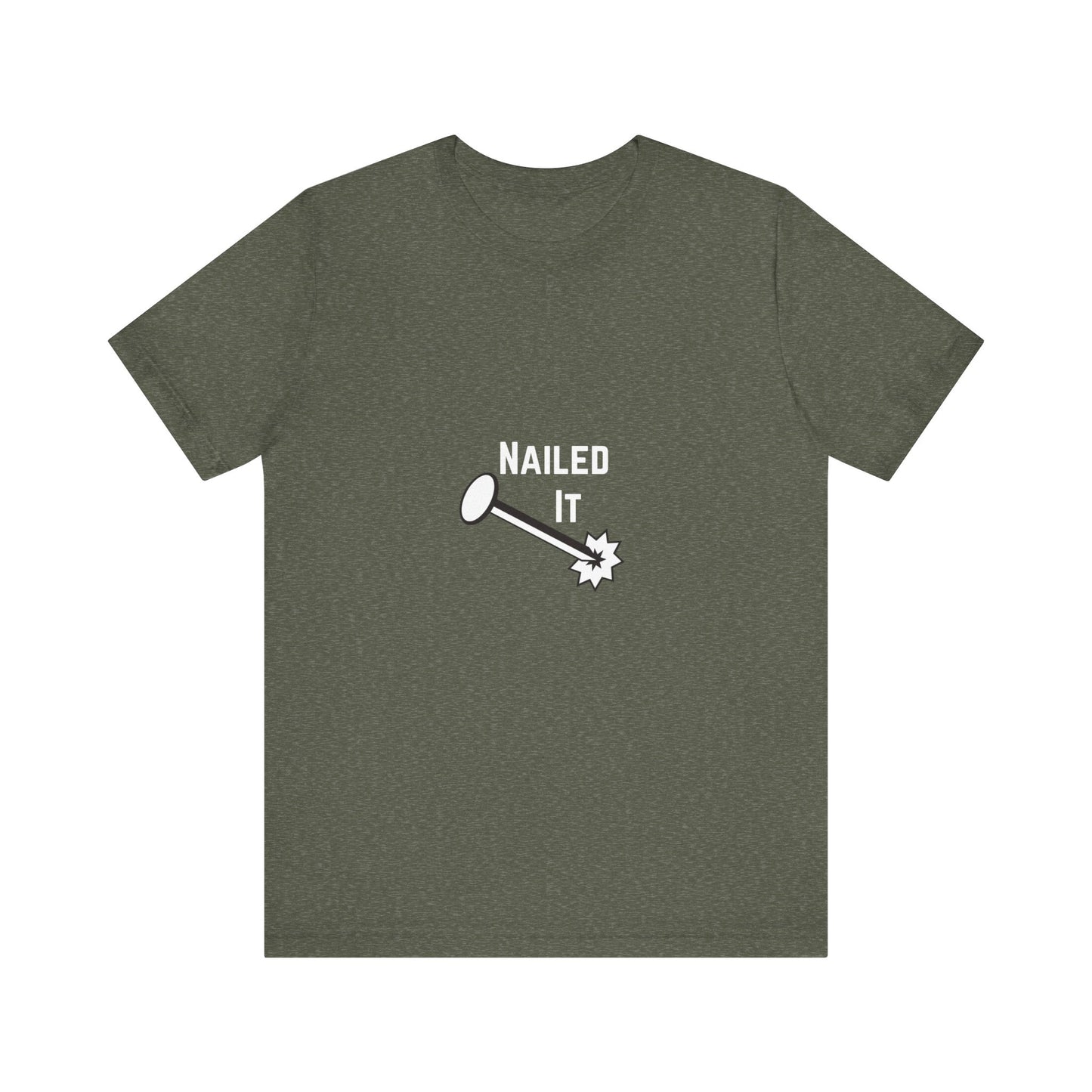Nailed It Construction Humor Unisex Jersey Short Sleeve Tee