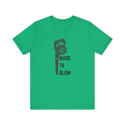 Humor Made to Blow Tee Construction Unisex Jersey Short Sleeve