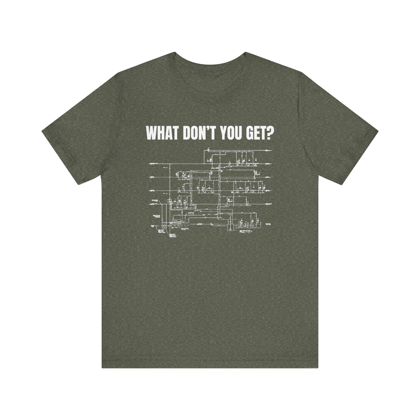 What Dont You Get? Plumbing Fixture Plan Construction Humor Unisex Jersey Short Sleeve Tee
