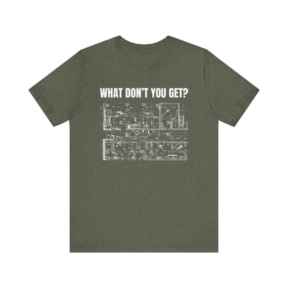 What Dont You Get? HVAC Duct Plan Construction Humor Unisex Jersey Short Sleeve Tee