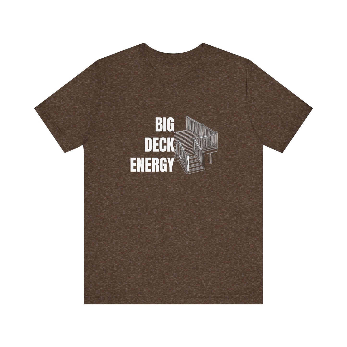 Big Deck Energy Construction Humor Unisex Jersey Short Sleeve Tee
