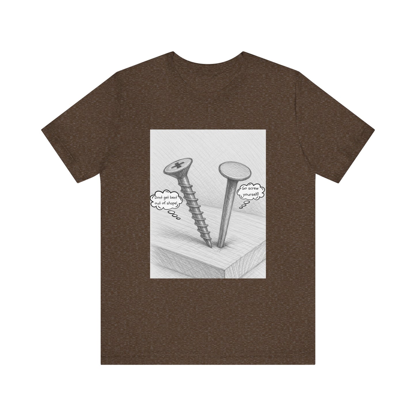 Nail Screw Conversation Construction Humor Unisex Jersey Short Sleeve Tee