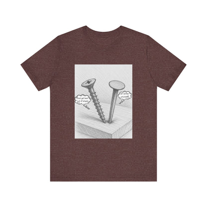 Nail Screw Conversation Construction Humor Unisex Jersey Short Sleeve Tee