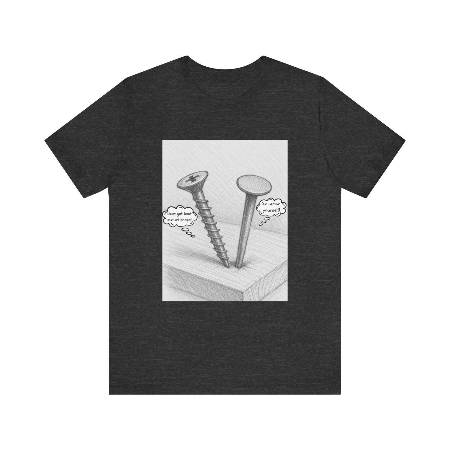 Nail Screw Conversation Construction Humor Unisex Jersey Short Sleeve Tee