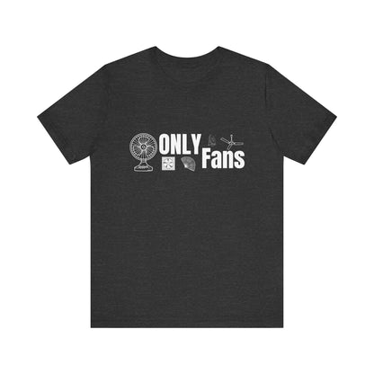Only Fans Construction Humor Unisex Jersey Short Sleeve Tee