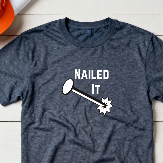 Nailed It Construction Humor Unisex Jersey Short Sleeve Tee