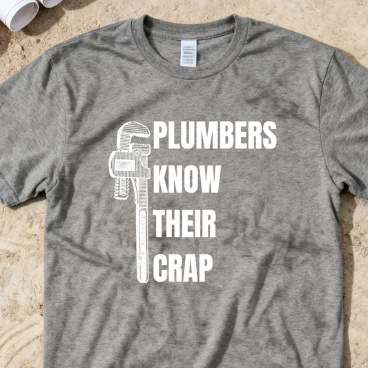 Plumbers Know Their Crap Construction Humor Unisex Jersey Short Sleeve Tee